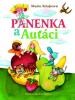 Panenka a auťáci
