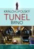 Královopolský tunel Brno
