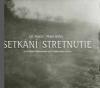 Setkání / Stretnutie