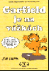 Garfield je na vážkách