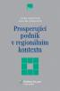 Prosperující podnik v regionálním kontextu