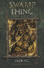 Swamp Thing - Bažináč 5: V prach se obrátíš