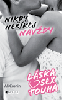 Láska, sex, touha – Nikdy neříkej navždy