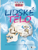 Lidské tělo – jak to funguje – fakta a zajímavosti