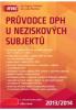 Průvodce DPH u neziskových subjektů 2013/2014