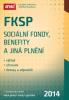 FKSP, sociální fondy, benefity a jiná plnění 2014
