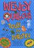 Wendy Quillová touží po zvířátku