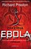 Zákeřná ebola - Thrillerový příběh podle skutečných událostí