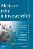 Akciové trhy a investování
