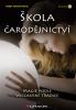 Škola čarodějnictví