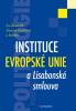 Instituce Evropské unie a Lisabonská smlouva