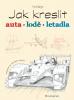 Jak kreslit auta, lodě, letadla