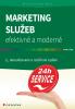 Marketing služeb – efektivně a moderně