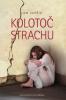 Kolotoč strachu