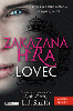 Zakázaná Hra – Lovec