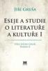 Eseje a studie o literatuře a kultuře I