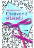 Otrávené štěstí