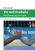 Víc než medaile