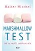 Marshmallow test - Jak se naučit sebekontrole
