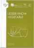 Lesse Known Vegetabels