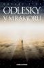 Odlesky v mramoru