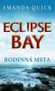 Eclipse Bay - Rodinná msta