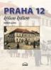 Praha 12 křížem krážem