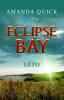 Eclipse Bay - Léto