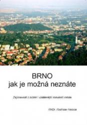 Brno, jak je možná neznáte