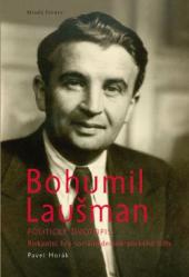 Bohumil Laušman - politický životopis