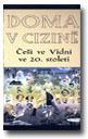 Doma v cizině  Češi ve Vídni ve 20 století
