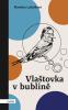 Vlaštovka v bublině