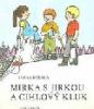 Mirka s Jirkou a cihlový kluk