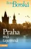Praha má tajemná
